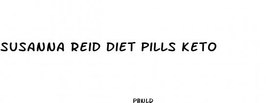 susanna reid diet pills keto