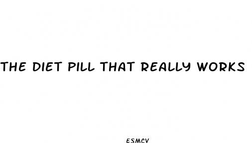 the diet pill that really works