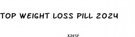 top weight loss pill 2024