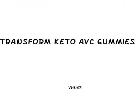 transform keto avc gummies