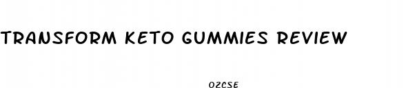 transform keto gummies review