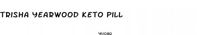 trisha yearwood keto pill
