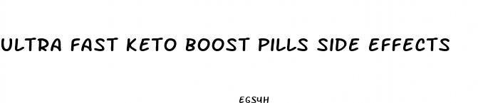 ultra fast keto boost pills side effects