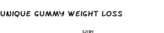 unique gummy weight loss