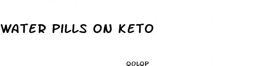 water pills on keto