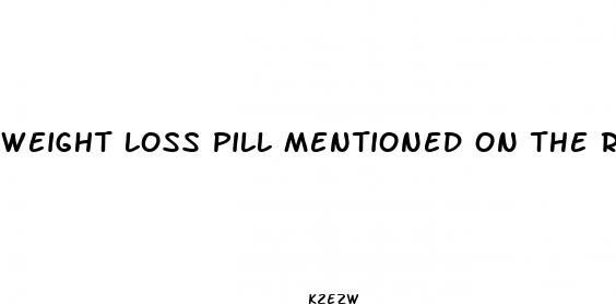 weight loss pill mentioned on the rizzuto show