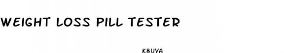 weight loss pill tester