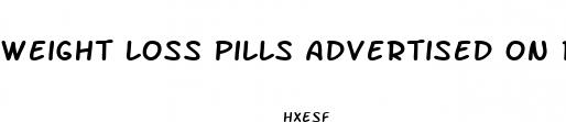 weight loss pills advertised on radio