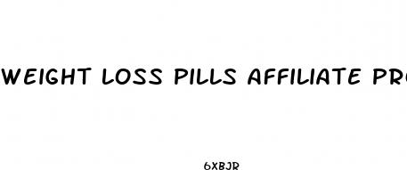 weight loss pills affiliate programs