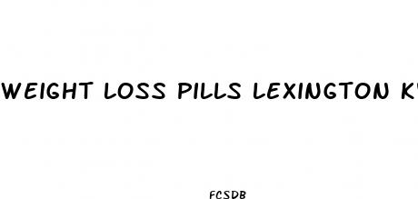 weight loss pills lexington ky