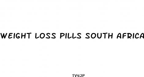 weight loss pills south africa 2024
