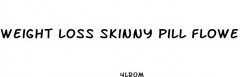 weight loss skinny pill flower mound texas