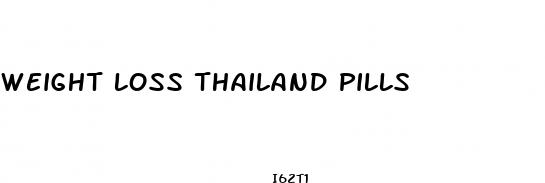 weight loss thailand pills