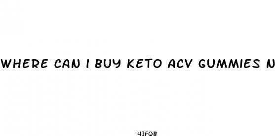 where can i buy keto acv gummies near me