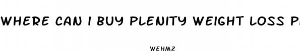 where can i buy plenity weight loss pill