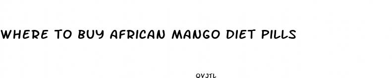 where to buy african mango diet pills
