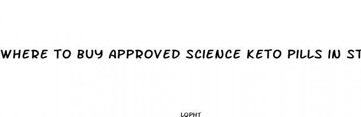 where to buy approved science keto pills in stores