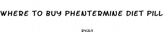 where to buy phentermine diet pills