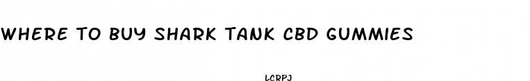 where to buy shark tank cbd gummies
