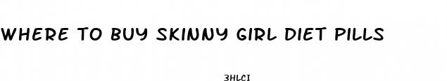 where to buy skinny girl diet pills