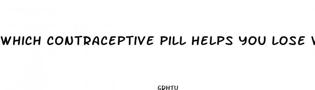 which contraceptive pill helps you lose weight