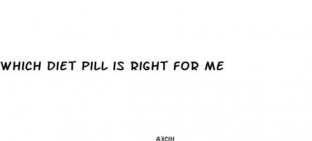which diet pill is right for me