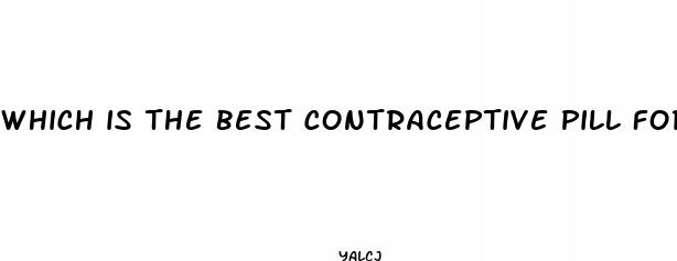 which is the best contraceptive pill for weight loss