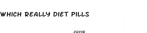 which really diet pills