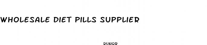 wholesale diet pills supplier
