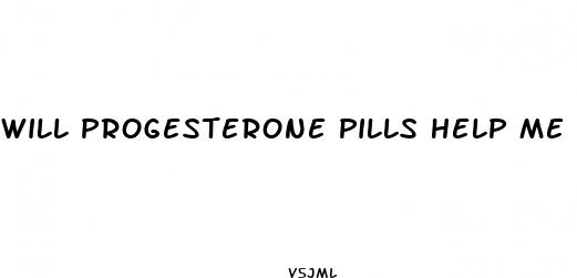will progesterone pills help me lose weight