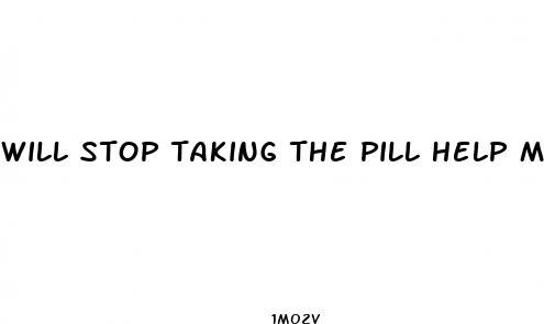 will stop taking the pill help me lose weight