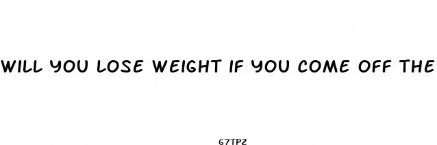 will you lose weight if you come off the pill