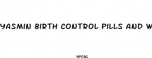yasmin birth control pills and weight loss