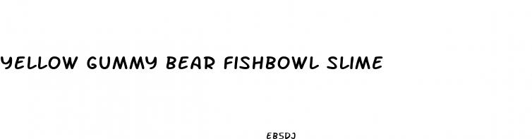 yellow gummy bear fishbowl slime