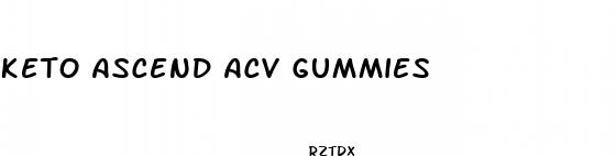 keto ascend acv gummies