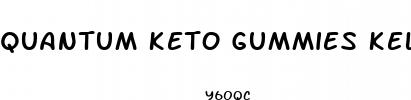 quantum keto gummies kelly clarkson