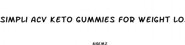 simpli acv keto gummies for weight loss
