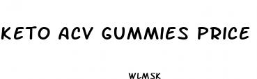 keto acv gummies price