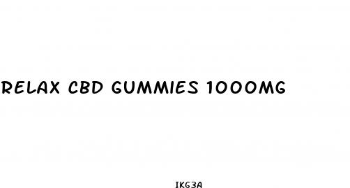 relax cbd gummies 1000mg