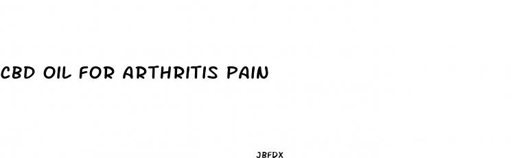 cbd oil for arthritis pain
