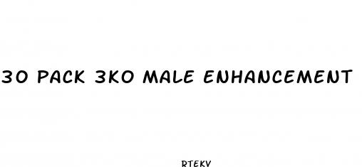 30 pack 3ko male enhancement