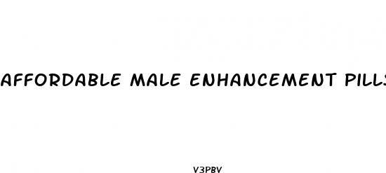 affordable male enhancement pills that work