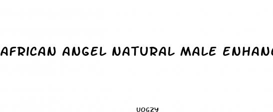 african angel natural male enhancement tonic review