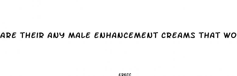 are their any male enhancement creams that work