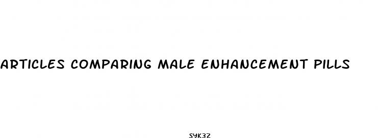 articles comparing male enhancement pills