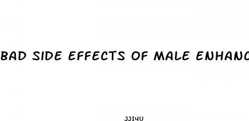bad side effects of male enhancement pills