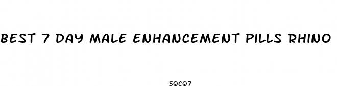 best 7 day male enhancement pills rhino