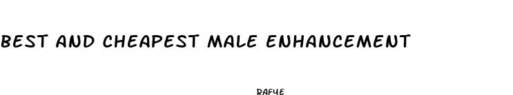 best and cheapest male enhancement