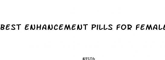 best enhancement pills for female