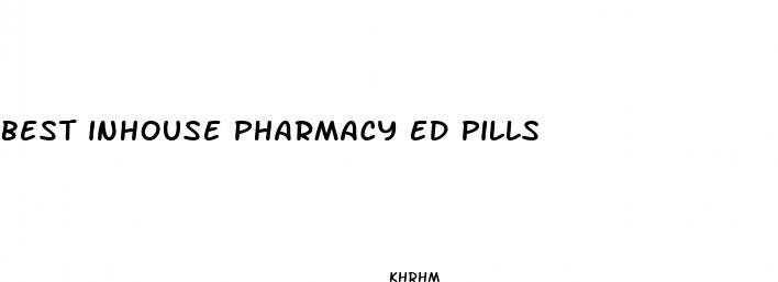 best inhouse pharmacy ed pills